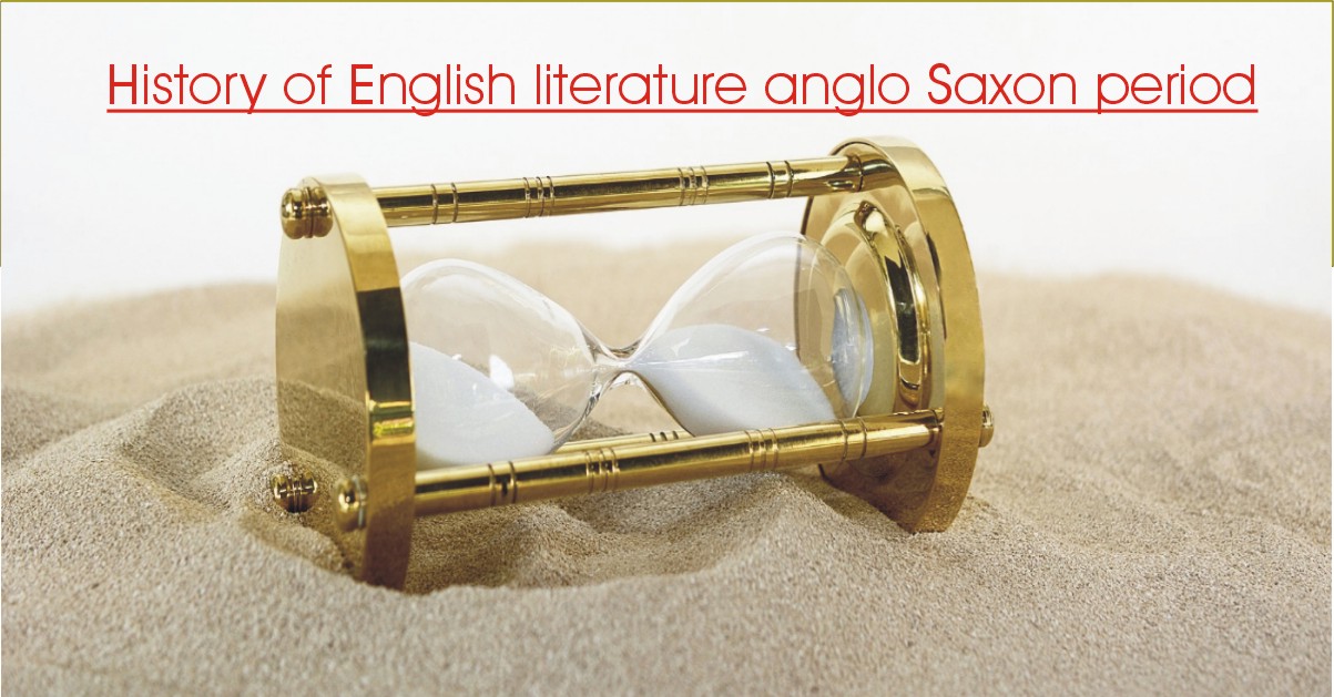 History of English literature anglo Saxon period