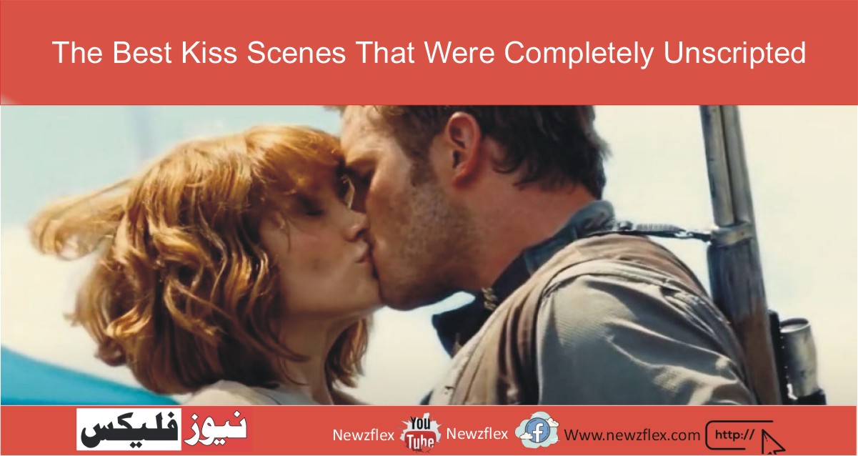 The Best Kiss Scenes That Were Completely Unscripted